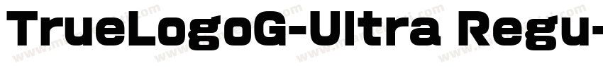 TrueLogoG-Ultra Regu字体转换